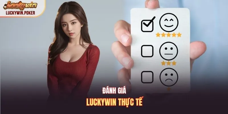 Đánh giá Luckywin thực tế