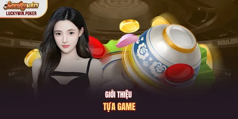 Giới thiệu tựa game